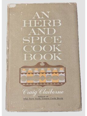 An Herb And Spice Cook Book By Craig Claiborne Hardcover 1963 Edition